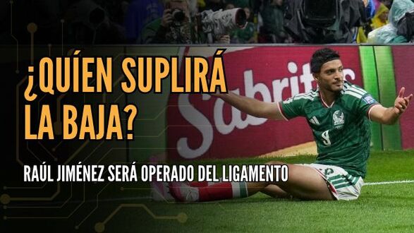 ¿Qué delantero levantará la mano para suplir a Raúl Jiménez en Selección?