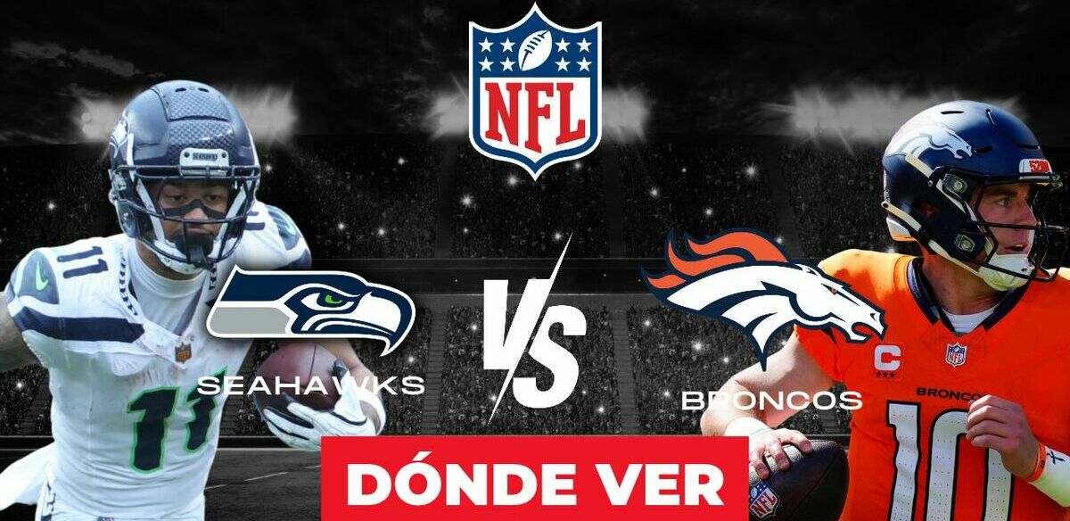 Seahawks vs. Broncos: horario y canal EN VIVO Semana 6 NFL 2026. (Especial).