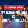 ¿Dónde ver Fundora vs Hadribeaj?