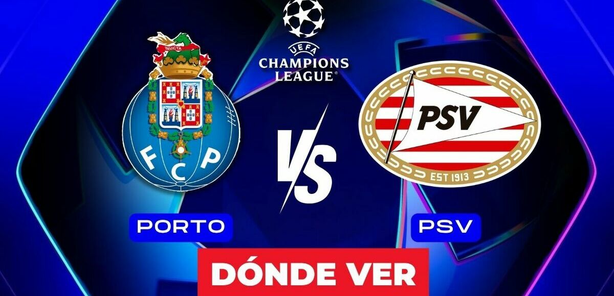 Consulta los horarios y canales del partido de Porto vs. PSV para ver EN VIVO Jornada 3 de Champions League.