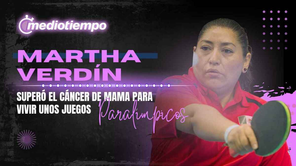 ¡EJEMPLO DE VIDA!  Martha Verdín venció al CÁNCER y llegó a los Paralímpicos
