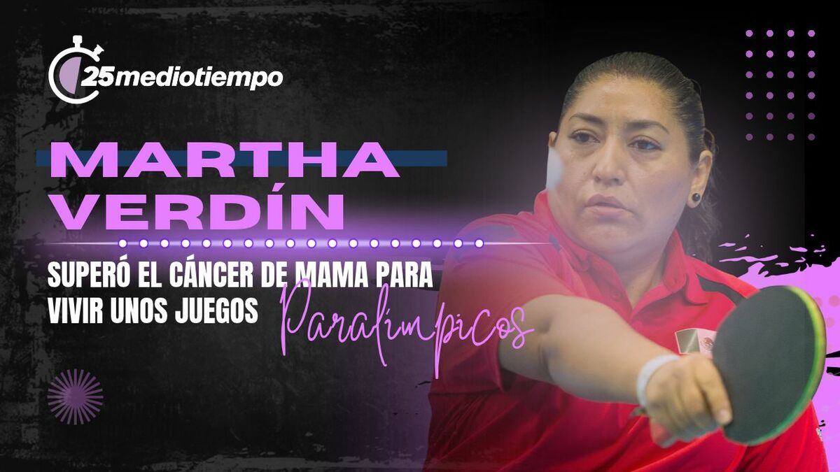 ¡EJEMPLO DE VIDA!  Martha Verdín venció al CÁNCER y llegó a los Paralímpicos
