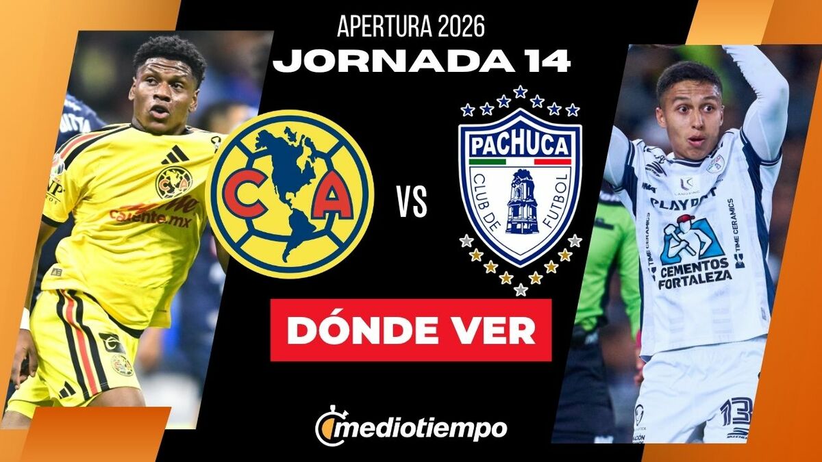 Rivalidad América vs. Pachuca Jornada 14 Apertura 2026