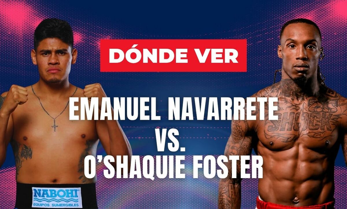 Vaquero Navarrete vs Foster: ¿dónde ver en vivo la pelea de box?